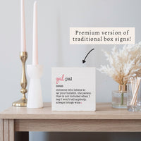 Gal Pal Definition Block Sign