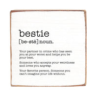 Bestie Definition Block Sign