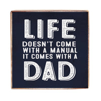 Life Comes with a Dad Square Block Sign