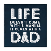 Life Comes With A Dad Block Sign