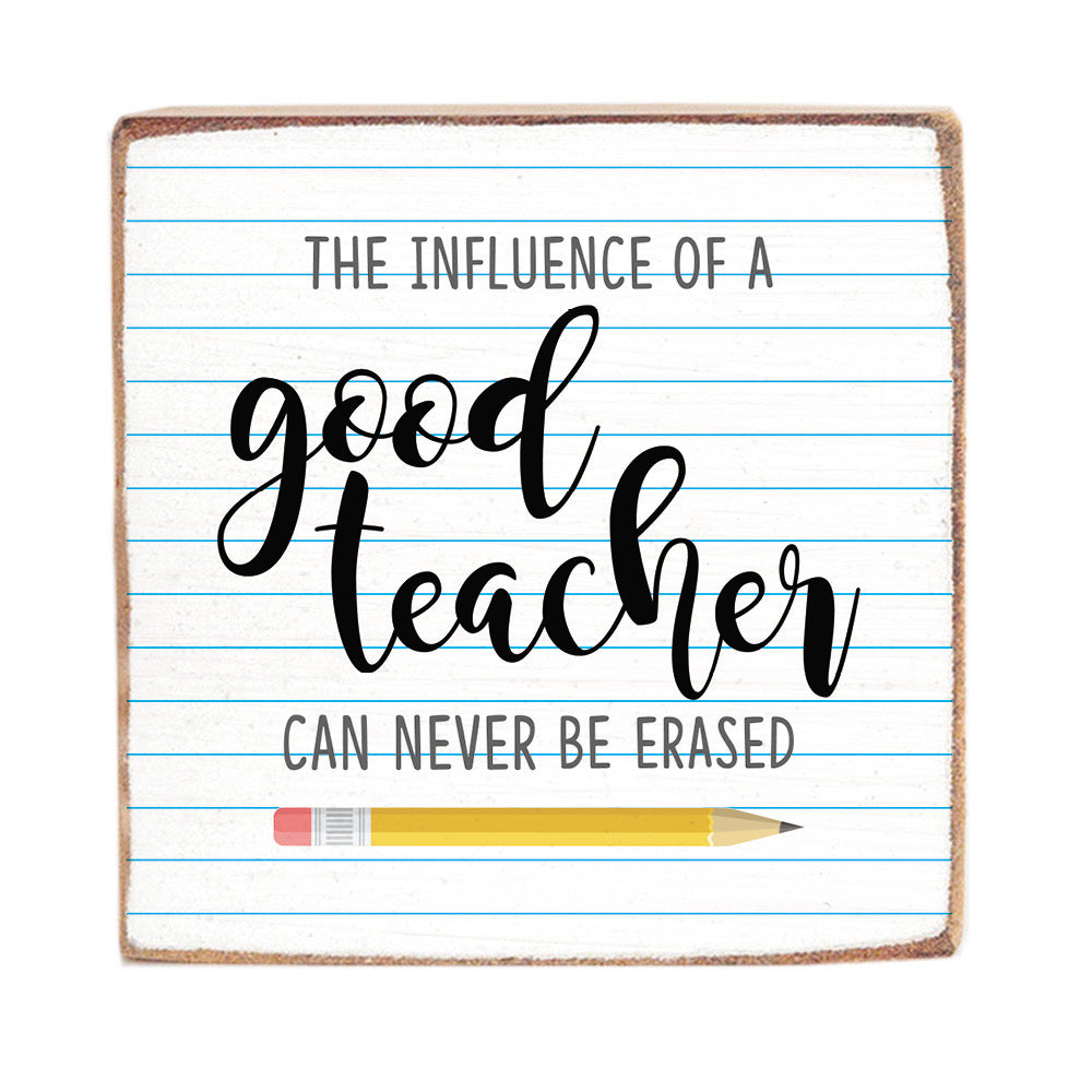 Good Teacher Block Sign