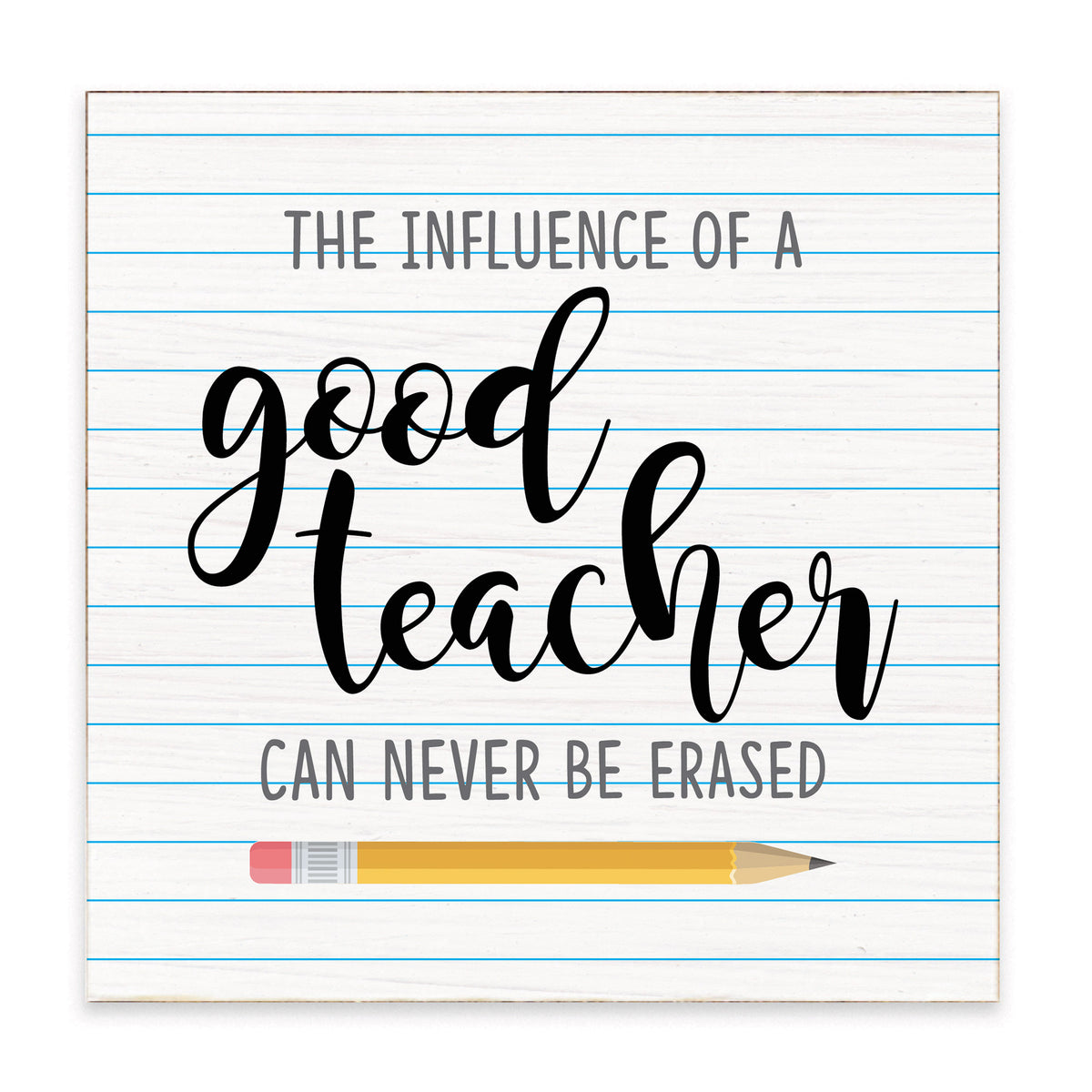 Good Teacher Block Sign