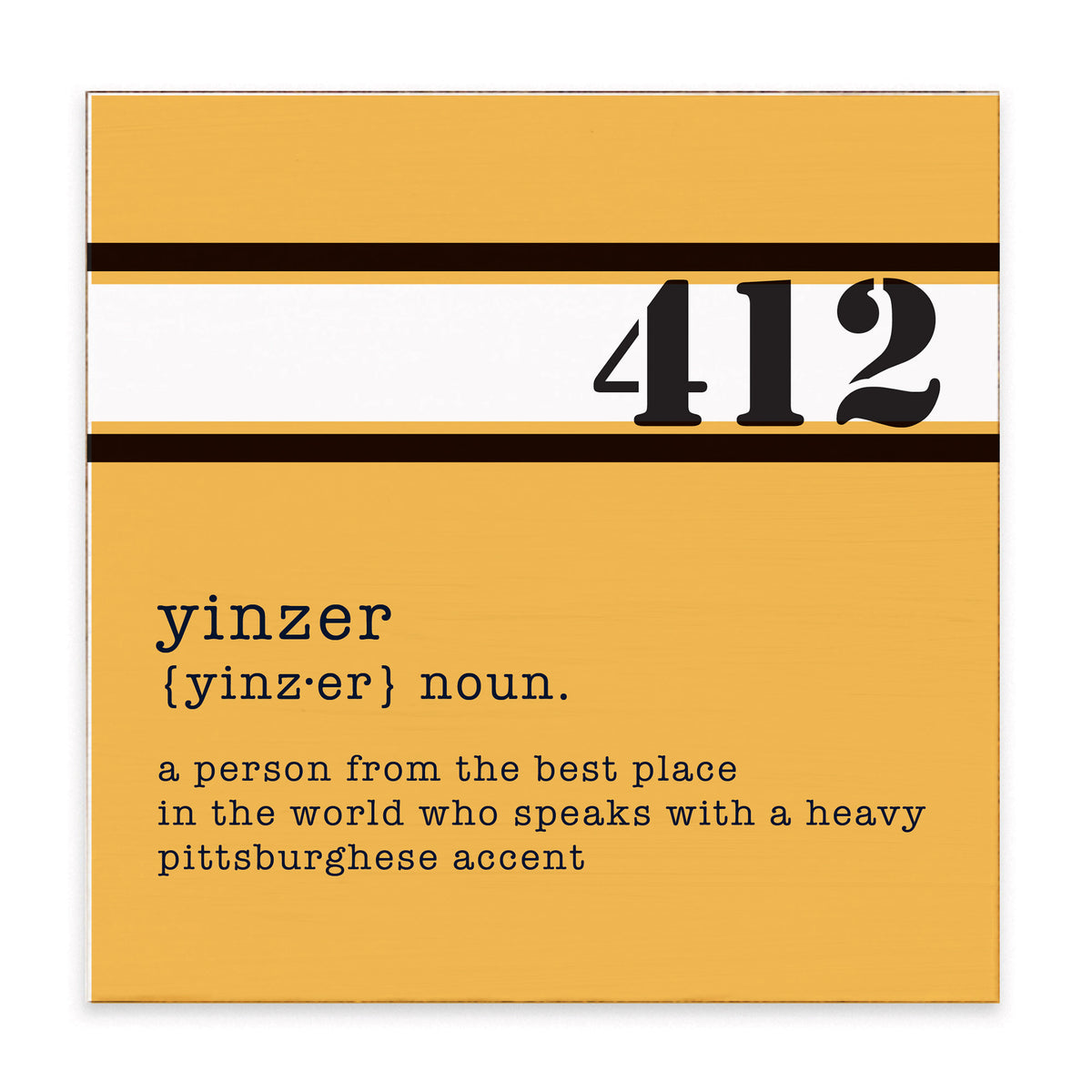 Pittsburgh 412 Yinzer Definition Block Sign