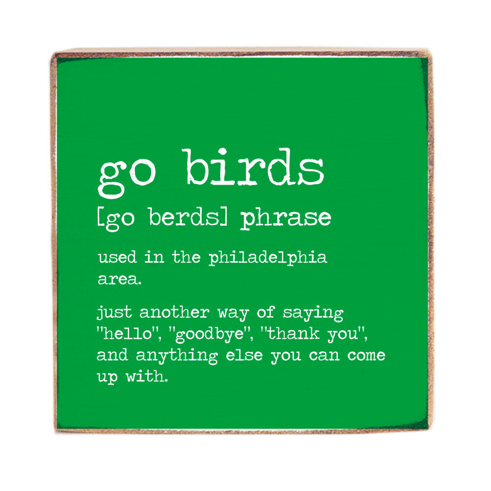 Philly Go Birds Definition Block Sign