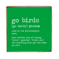 Philly Go Birds Definition Block Sign