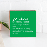 Philly Go Birds Definition Block Sign
