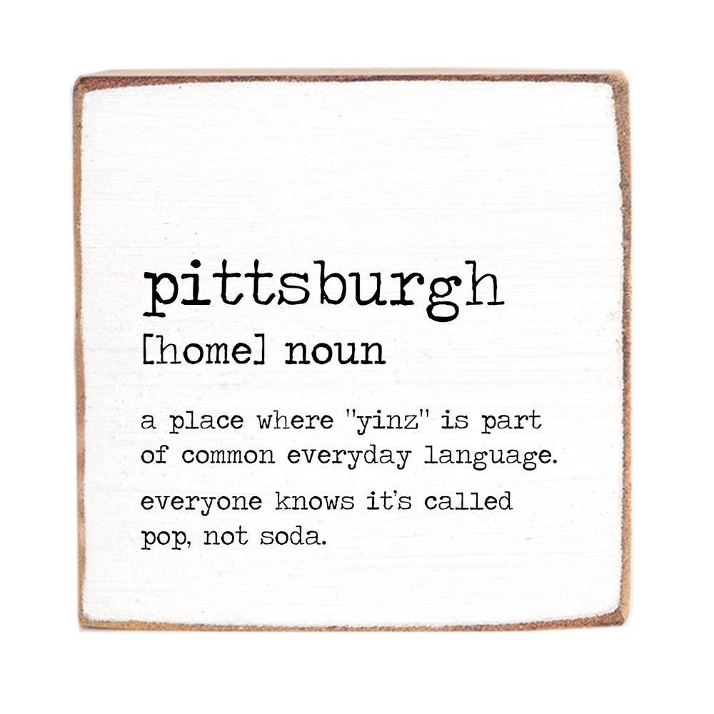Pittsburgh Definition Block Sign