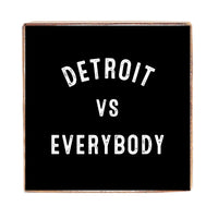 Detroit Vs Everyone Block Sign