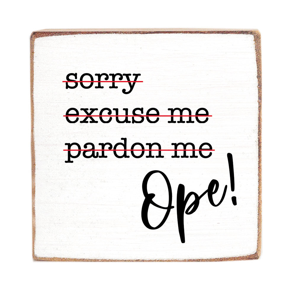 Ope Block Sign