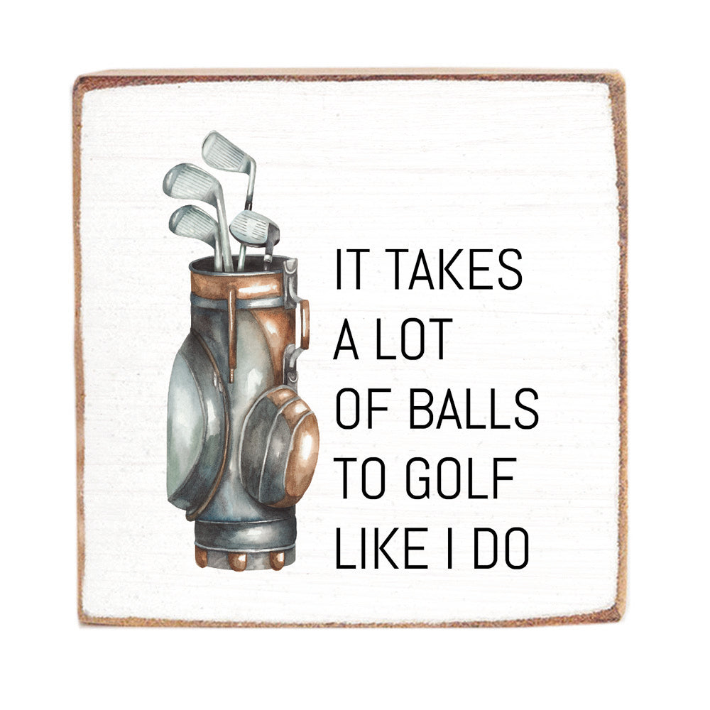 Golf Like I Do Square Block Sign