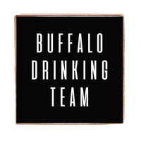 Buffalo Drinking Team Block