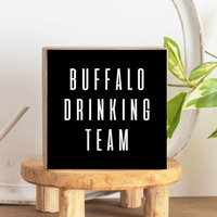 Buffalo Drinking Team Block