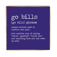 Go Bills Definition Wood Block