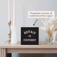 Buffalo Vs Block Sign