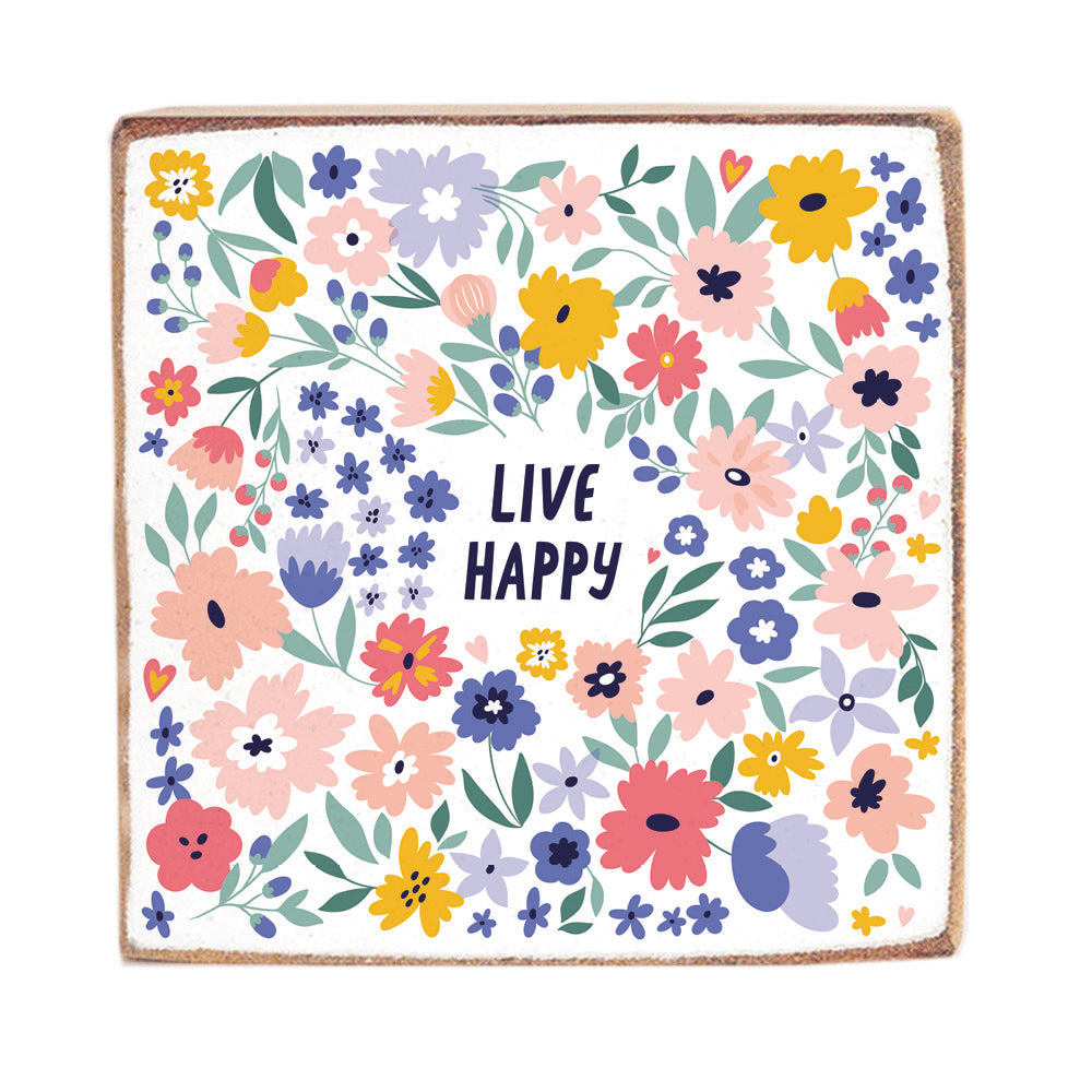 Live Happy Floral Block Sign