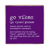 Minneapolis Go Vikes Definition Block Sign