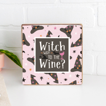 Witch Way to the Wine Decorative Wooden Block