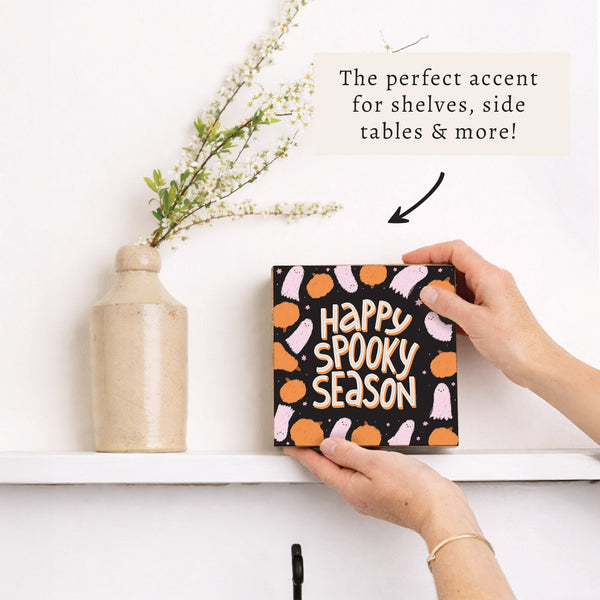 Ghosts Happy Spooky Season Block Sign