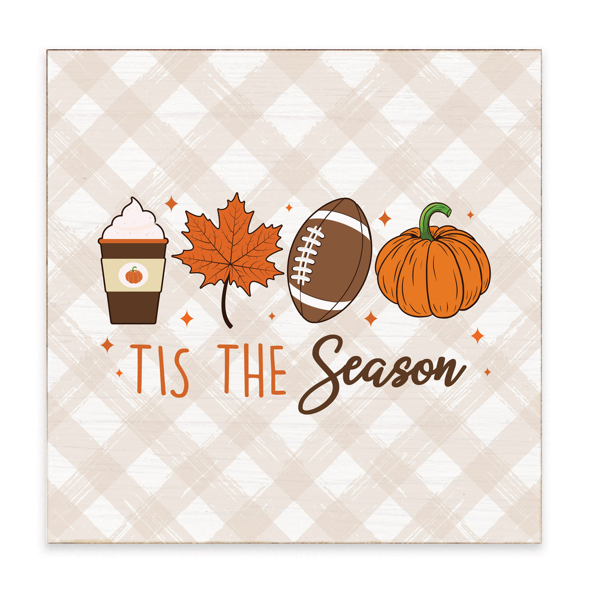 Fall Tis The Season Block Sign