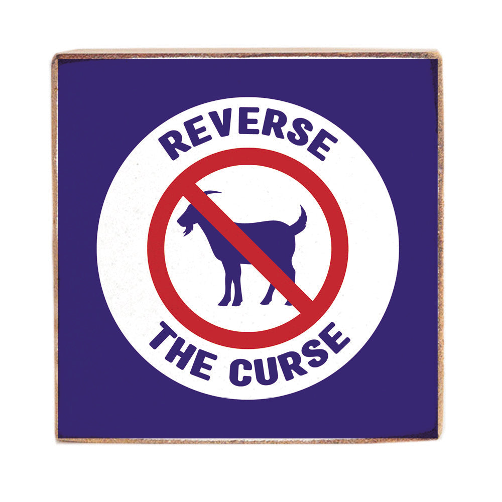 Reverse the Curse Square Block Sign