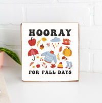 Hooray For Fall Days Block Sign