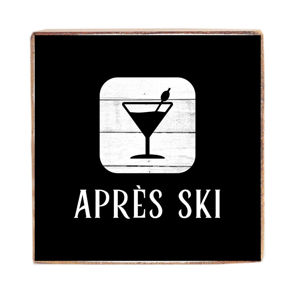 Black and White Apres Ski Martini Square Block Sign