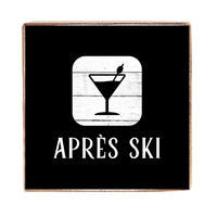 Black and White Apres Ski Martini Square Block Sign