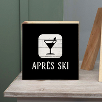 Black and White Apres Ski Martini Square Block Sign