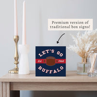 Let's Go Bills Block Sign