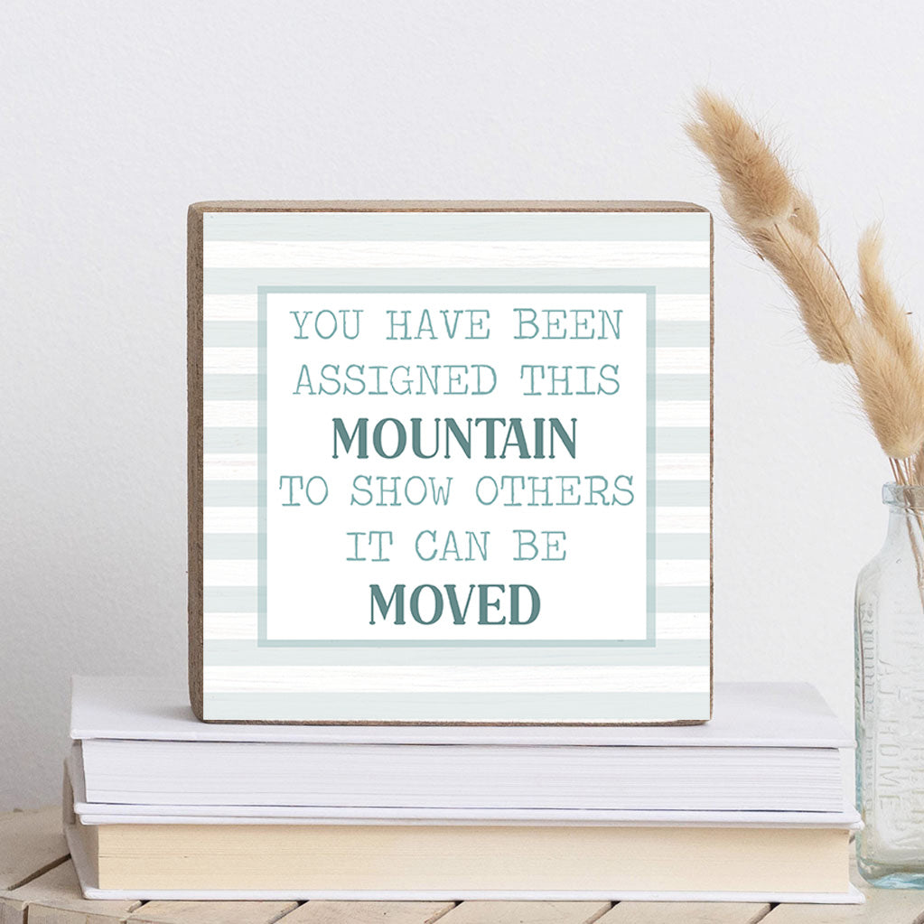 Assigned This Mountain Block Sign