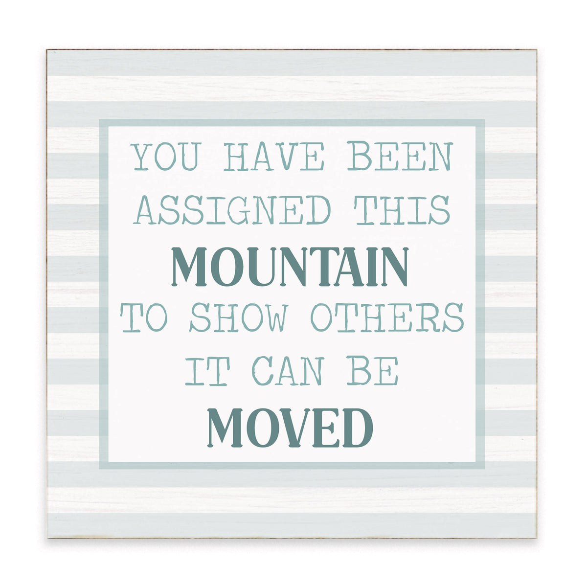 Assigned This Mountain Block Sign