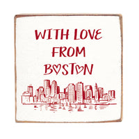 With Love From Boston Block Sign