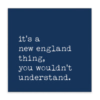 It’s A New England Thing Block Sign