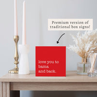 Love You To Personalized Block Sign