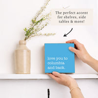 Love You To Personalized Block Sign