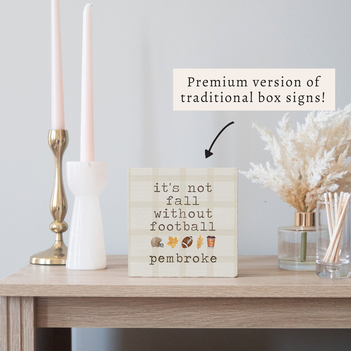 Not Fall Without Football Personalized Block Sign