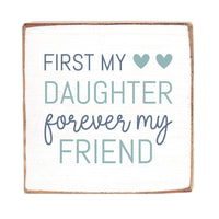 Forever My Friend Personalized Block Sign
