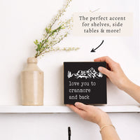 Love You To Mountains Personalized Block Sign