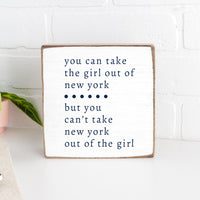 Can't Take The Girl Out Of Personalized Block Sign