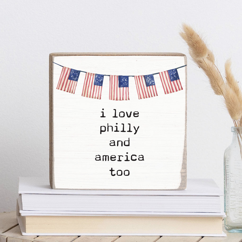 I Love America Too Personalized Square Block Sign