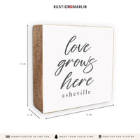Love Grows Here Personalized Block Sign