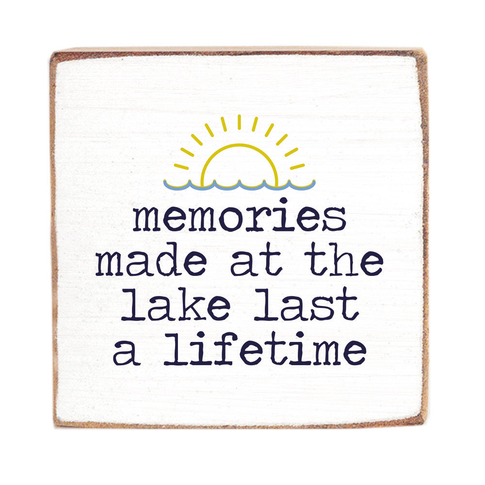 Memories Made At The Lake Block Sign