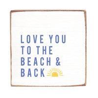 Love You To The Beach Sunset Block Sign