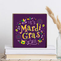 It's Mardi Gras Y'all Block Sign
