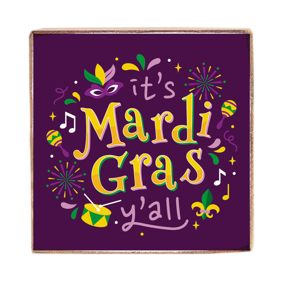 It's Mardi Gras Y'all Block Sign