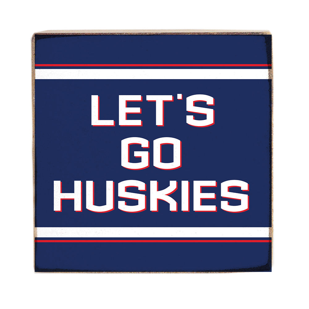 Let's Go Huskies Block Sign