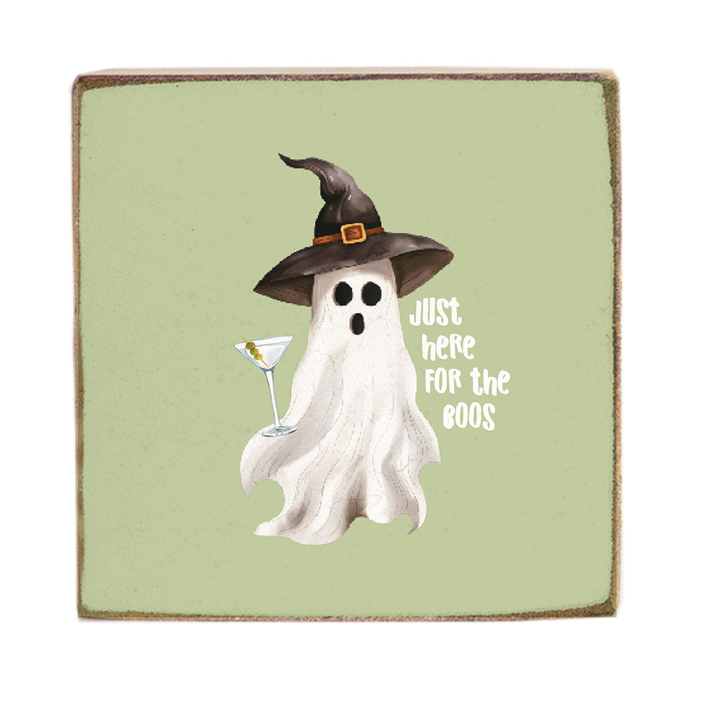 Just Here For The Boos Square Block Sign