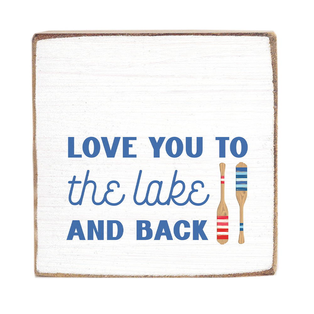 Love You To The Lake And Back Square Block