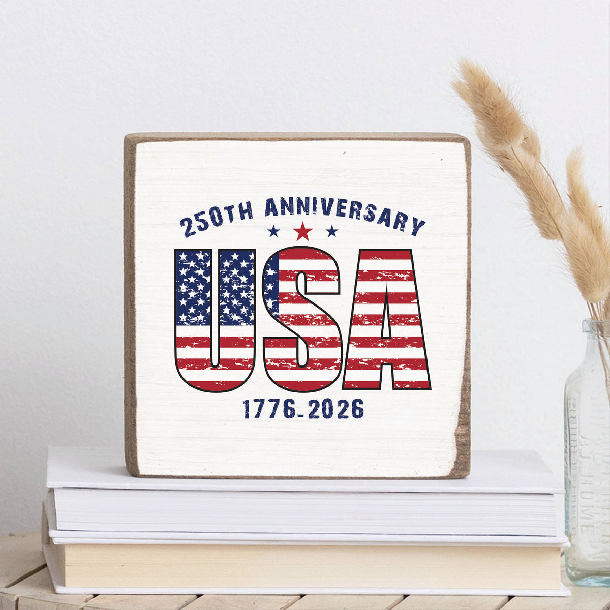 USA 250th Anniversary Block Sign
