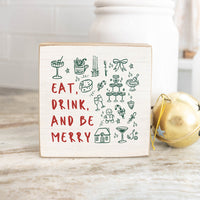 Eat Drink And Be Merry Square Block